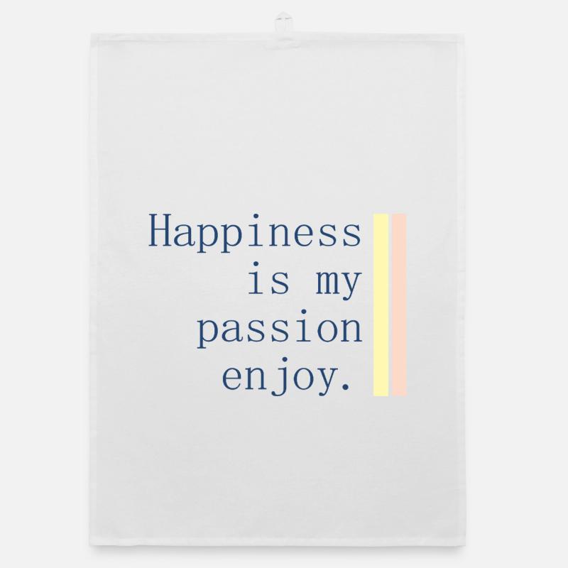 Happiness is my passion Organic dish towel