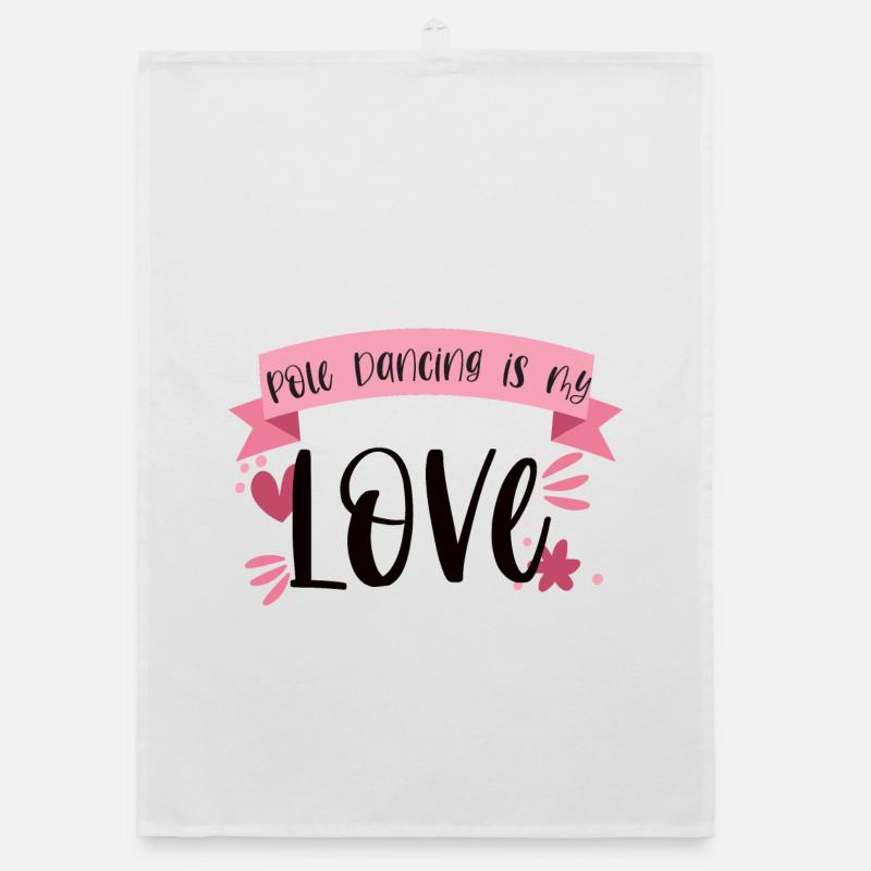 Pole Dancing is my love - Tänzerin Geschenk Organic Geschirrtuch
