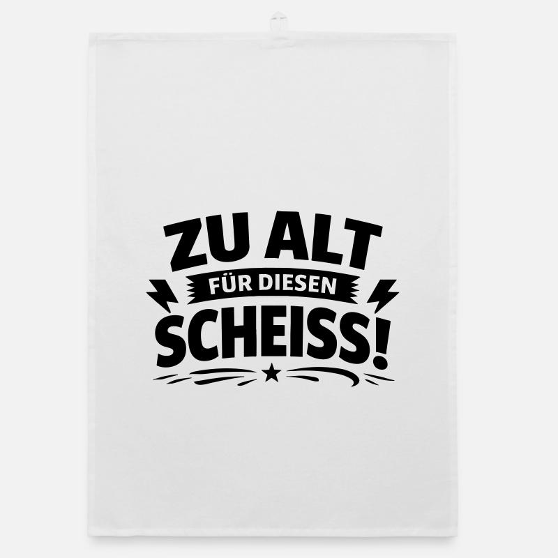 too old for this shit Organic dish towel