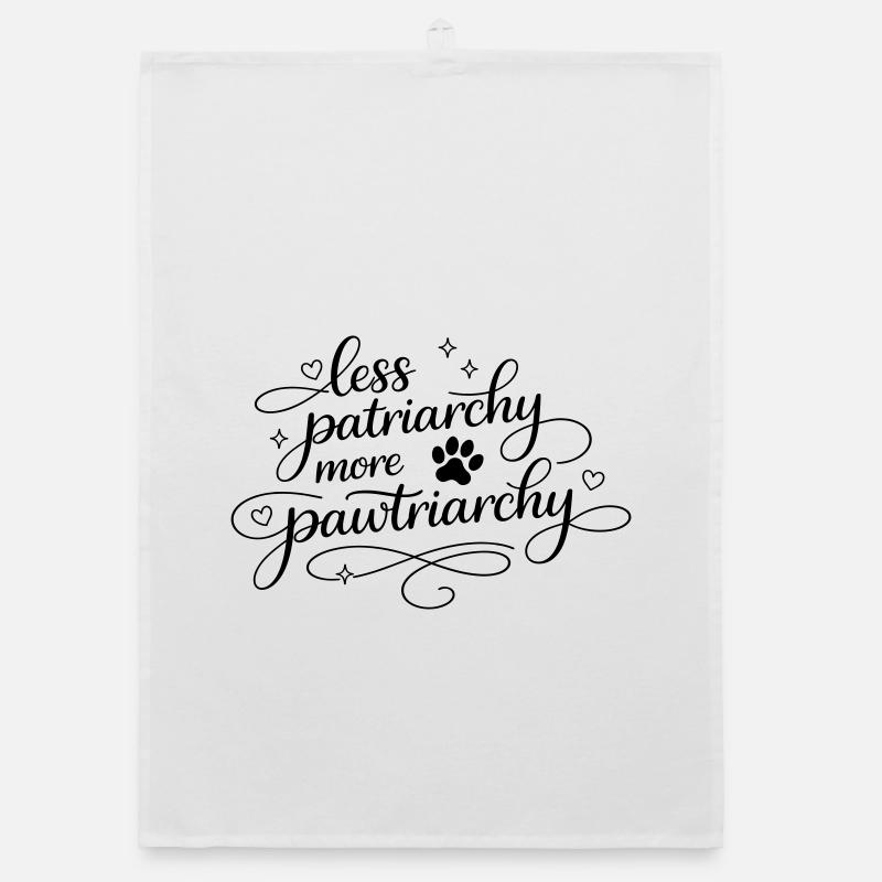 less patriarchy, more pawtriarchy Organic dish towel