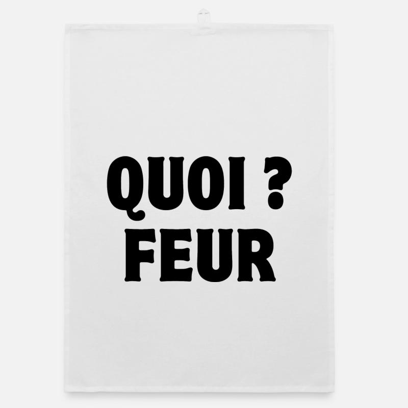 quoi, feur, expression Torchon bio