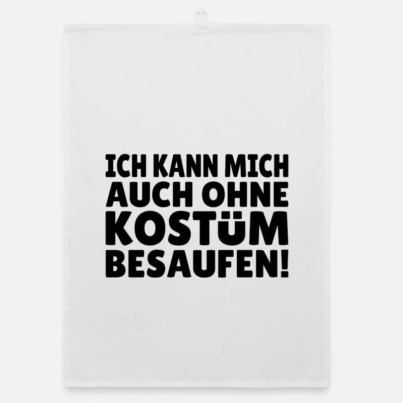 I can get drunk without a costume Organic dish towel