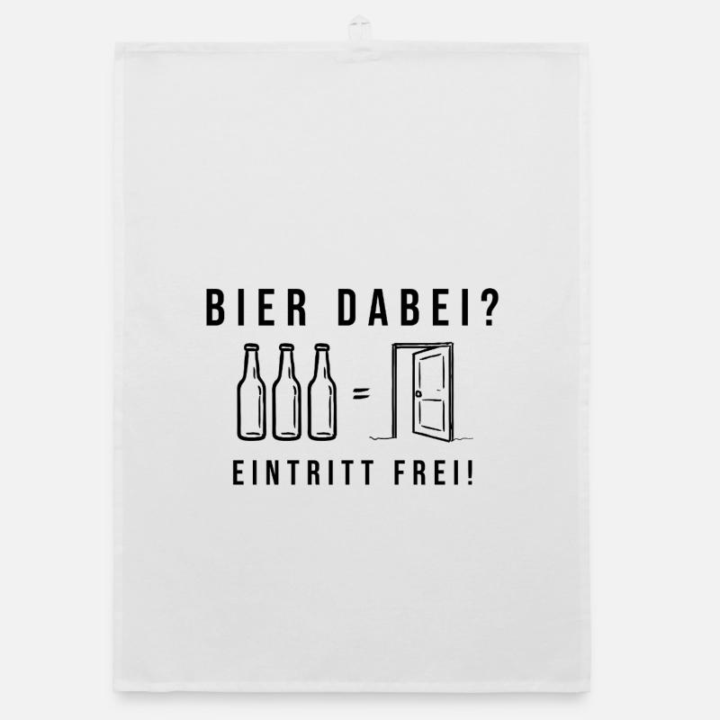 Bier dabei Eintritt frei Biersprüche Biergeschenk Organic Geschirrtuch