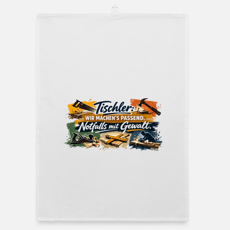 Tischler Spruch: Wir machen's passend Organic Geschirrtuch