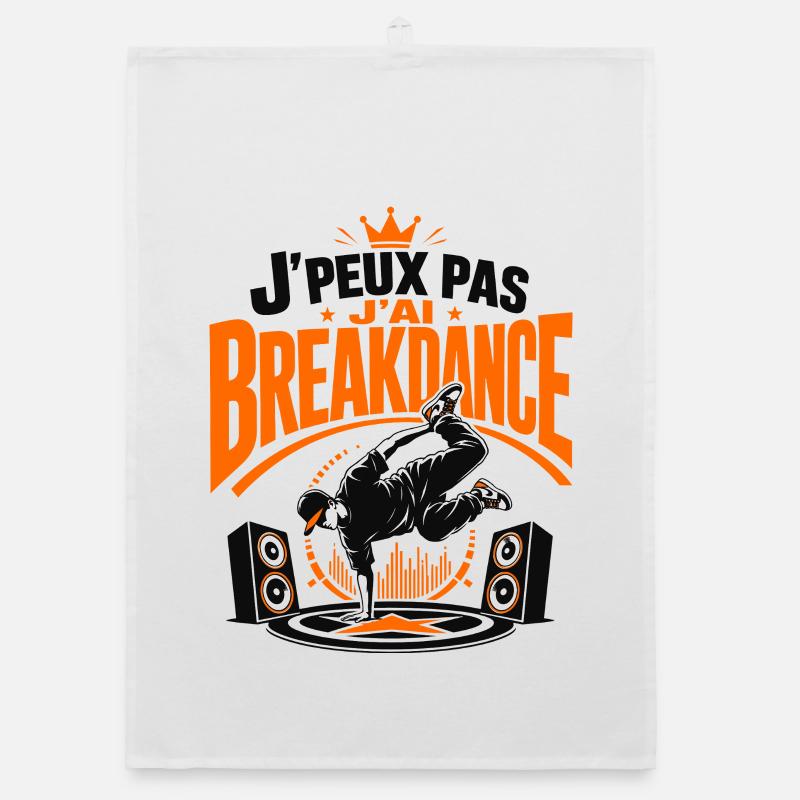 J’Peux Pas J’Ai Breakdance Torchon bio