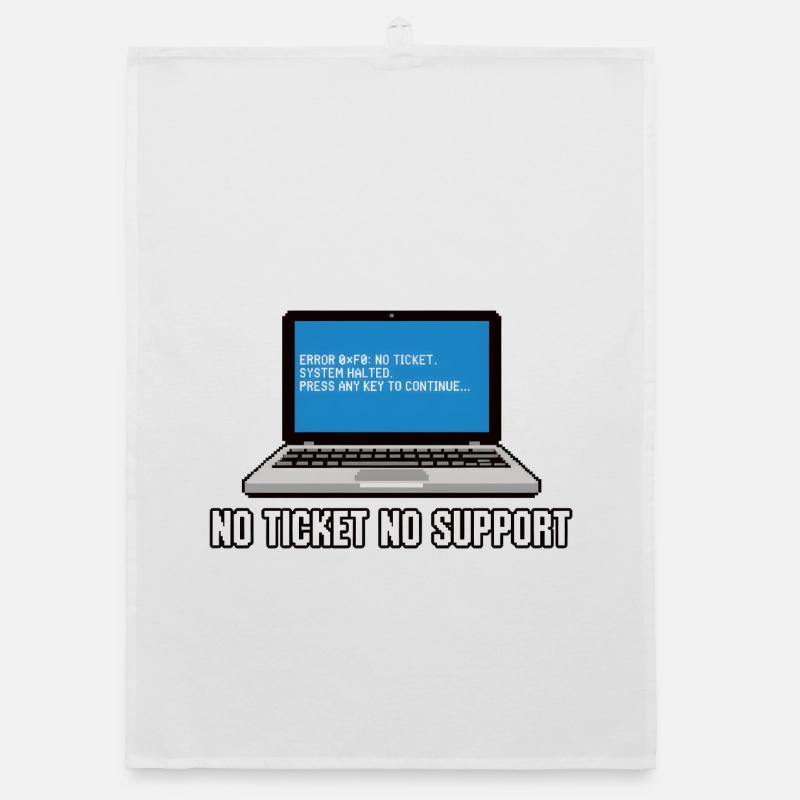No Ticket No Support Admin IT-Support Spruch Organic dish towel