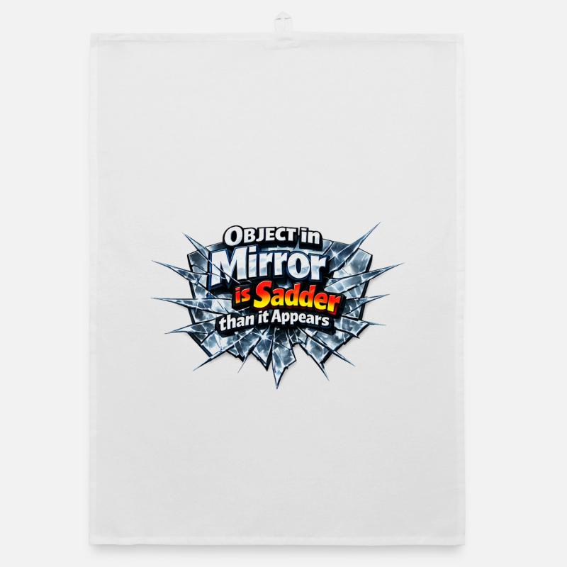 A broken mirror is the sad truth Organic dish towel