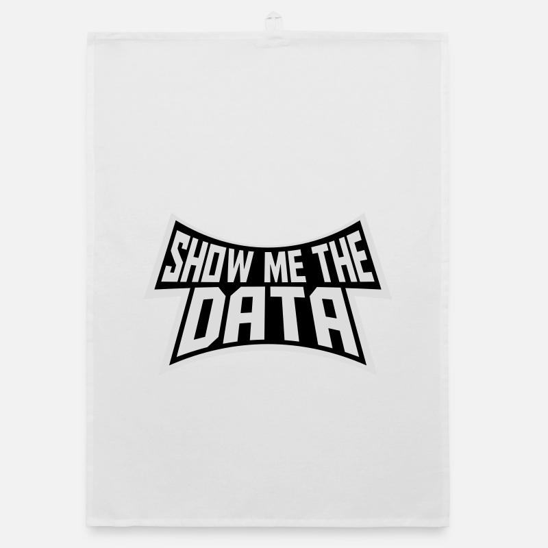Show Me The Data Lustig Nerd Analyst Sarkastisch Organic Geschirrtuch