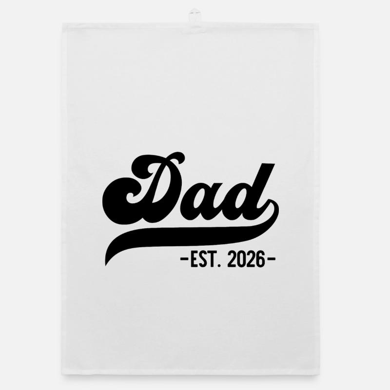 For Proud Dads – Dad EST. 2026 Organic dish towel