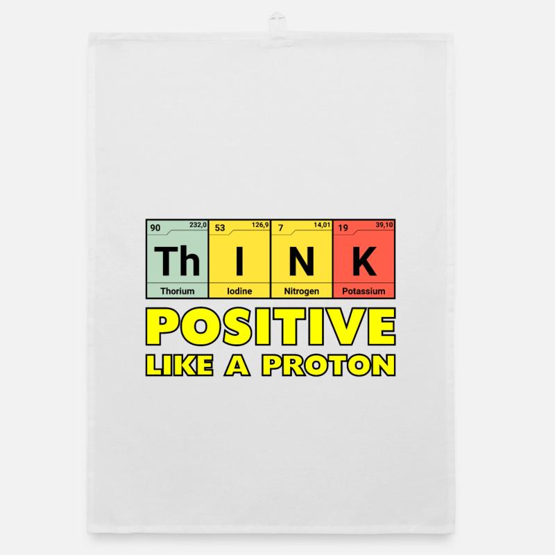 Penser positif, comme un proton Torchon bio