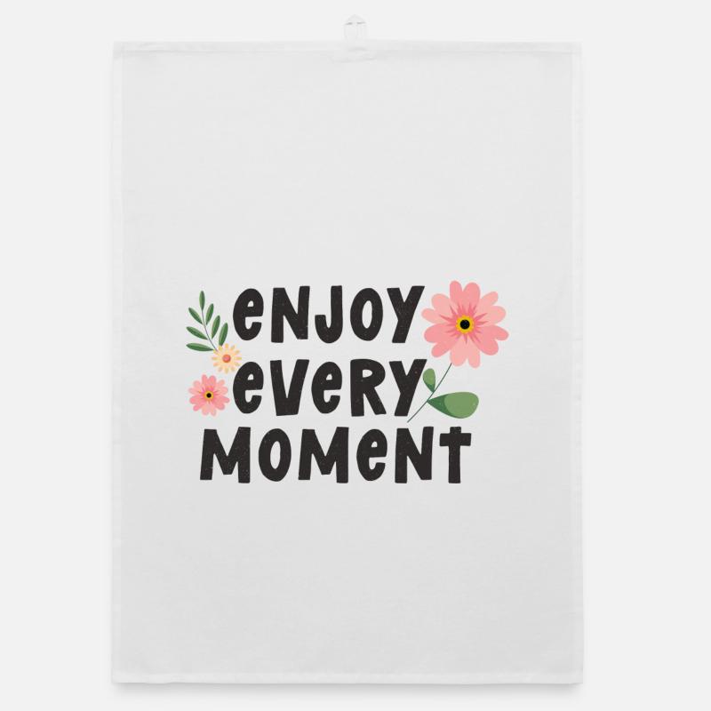Enjoy Every Moment Organic dish towel