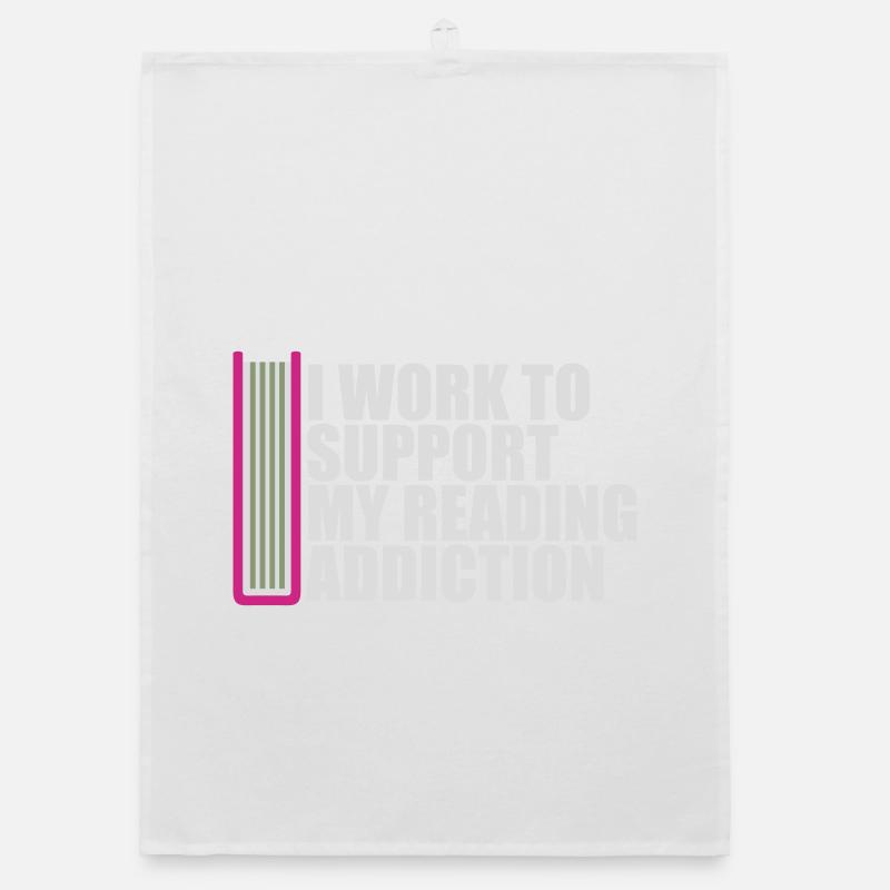 I Work To Support My Reading Addiction Bücher Logo Organic Geschirrtuch