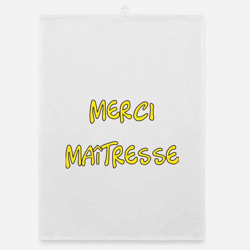 MAÎTRESSE. MERCI. MERCI MAÎTRESSE Torchon bio