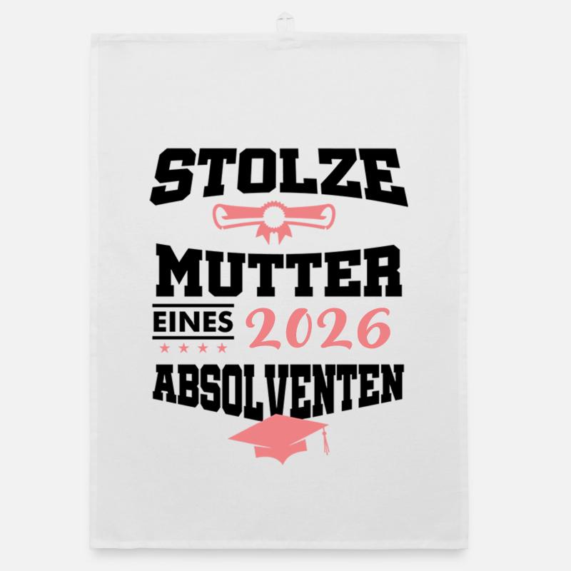 Stolze Mutter Absolvent 2026 Bachelor Master Organic Geschirrtuch