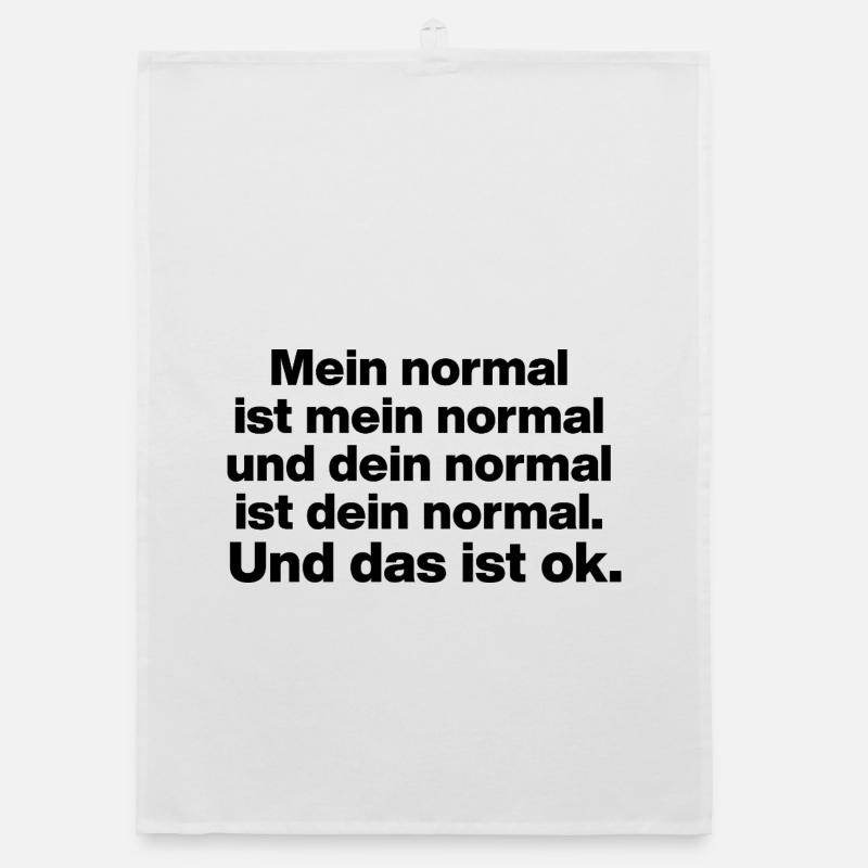 MA NORMALITÉ EST MA NORMALITÉ, TA TOLÉRANCE NORMALE Torchon bio