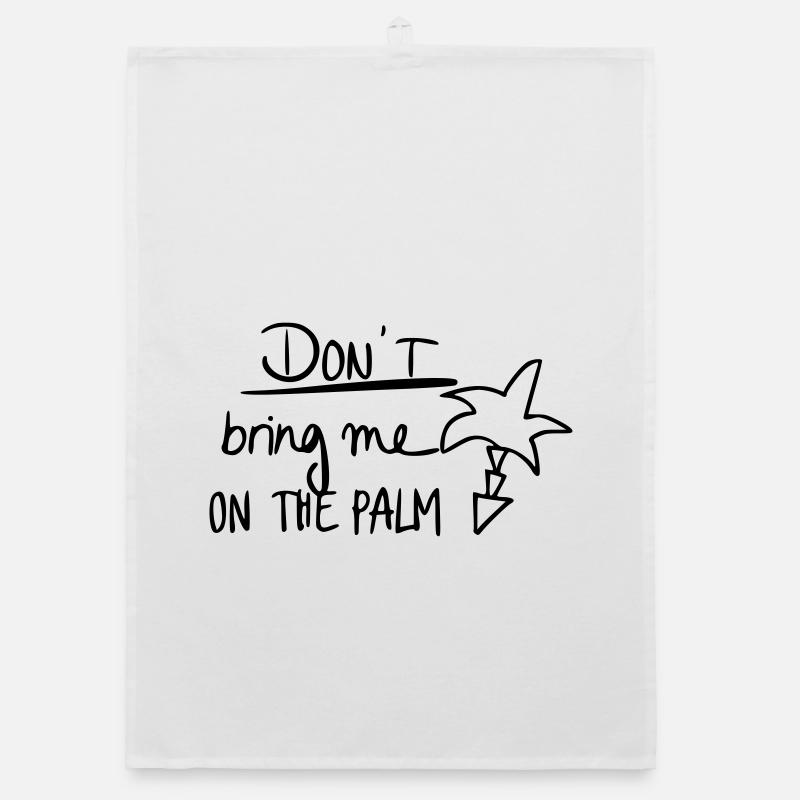 Don't bring me on the palm Organic Geschirrtuch