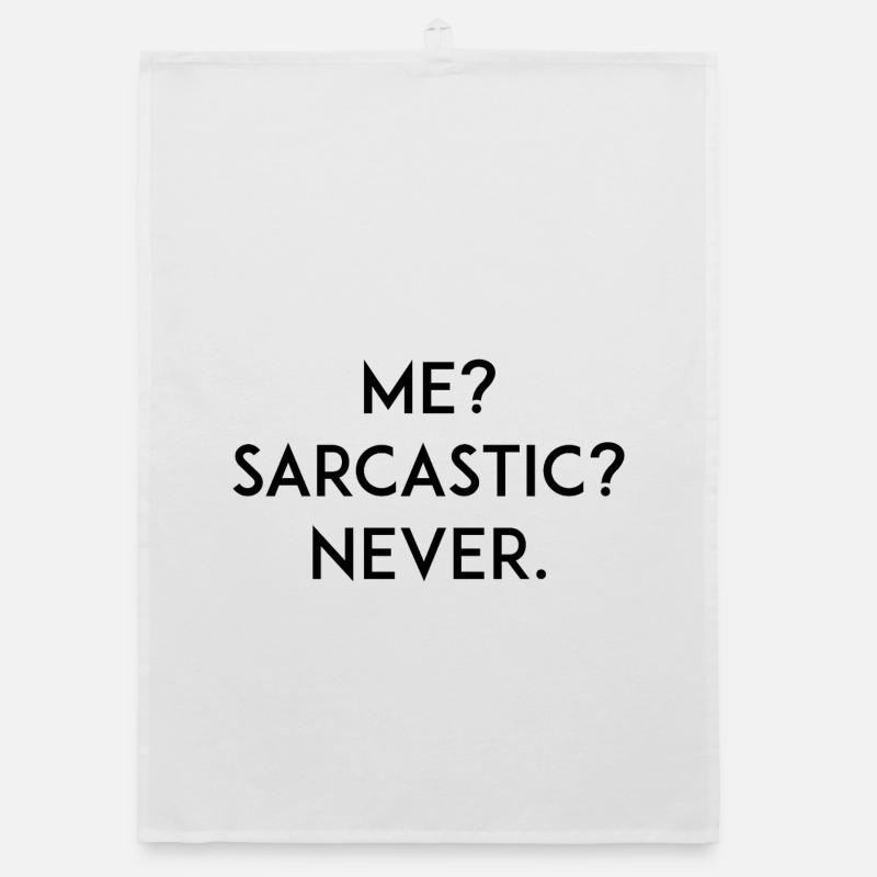 Me? Sarcastic? Never Organic dish towel