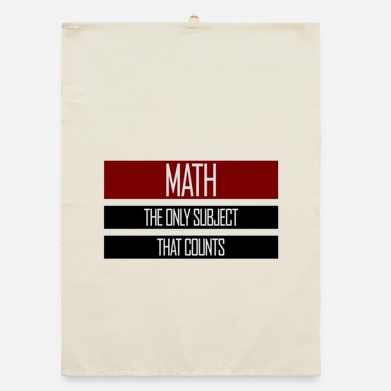Les mathématiques La seule matière qui compte Nerd Mathe Logo Torchon bio