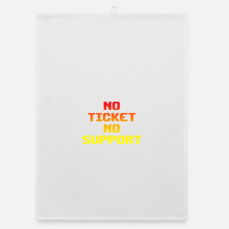 No Ticket No Support Informatiker IT Administrator Organic Geschirrtuch