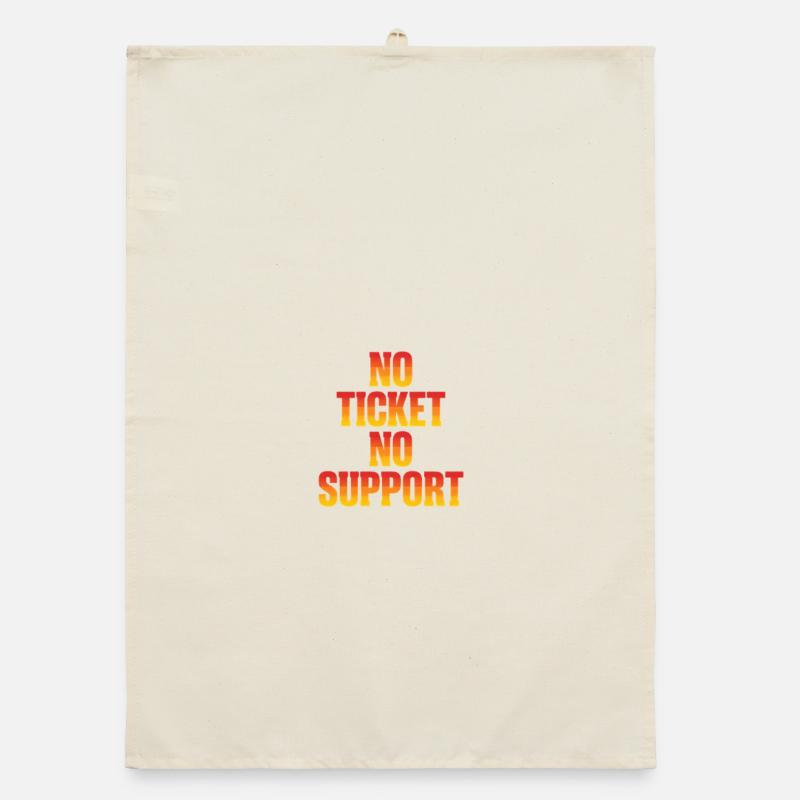 No Ticket No Support Informatiker IT Administrator Organic Geschirrtuch
