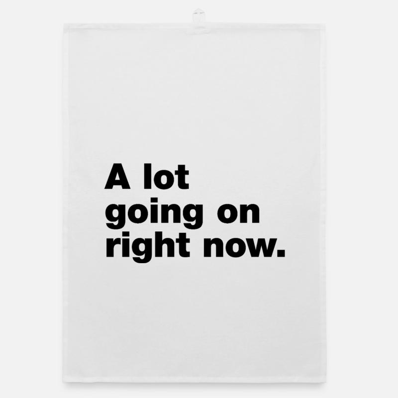 A lot going on right now Organic dish towel