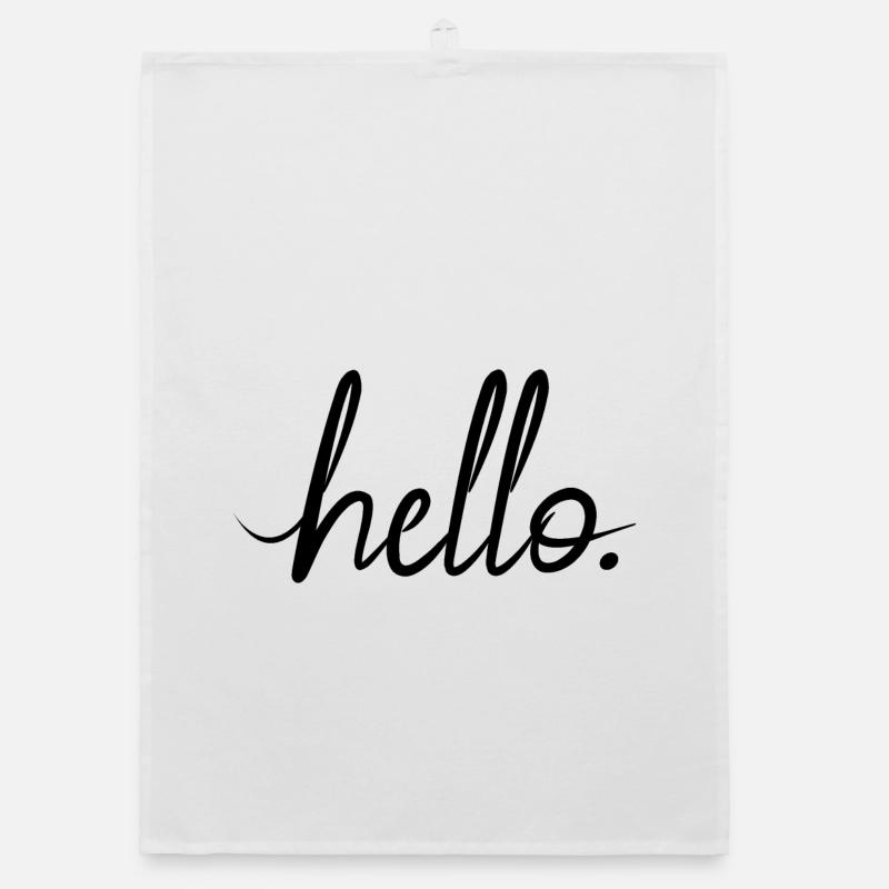 hello greeting statement friendly motivational font Organic dish towel