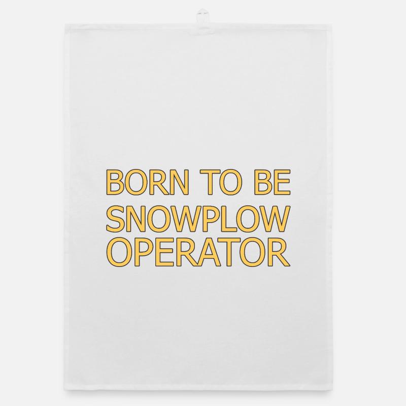 Snowplow Operator Born To Be Schneepflugfahrer Organic Geschirrtuch