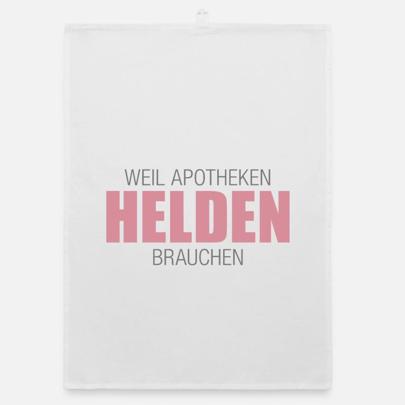 Weil Apotheken Helden brauchen - Organic Geschirrtuch - Weiß