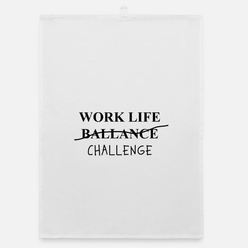 Work Life Challenge Wortspiel Statement Organic Geschirrtuch