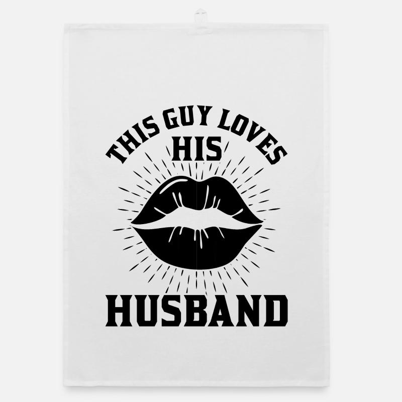 This guy loves his husband Organic dish towel