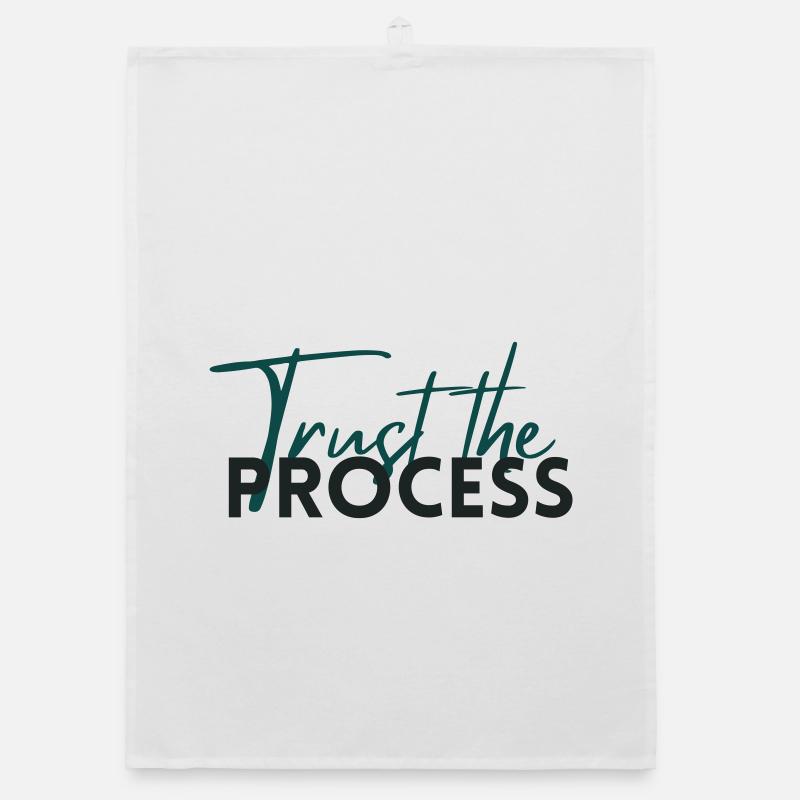 Faites confiance au processus - Déclaration de motivation Torchon bio