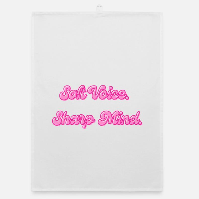Soft Voice Sharp Mind | Motivational saying Organic dish towel