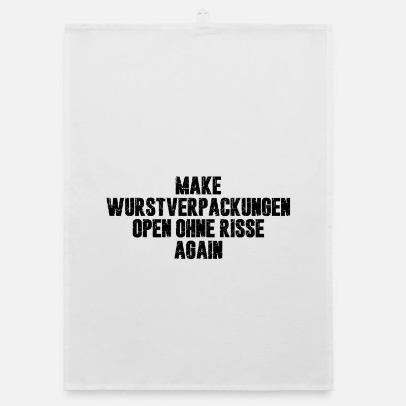 Make Wurstverpackungen Open Ohne Risse Again Organic Geschirrtuch