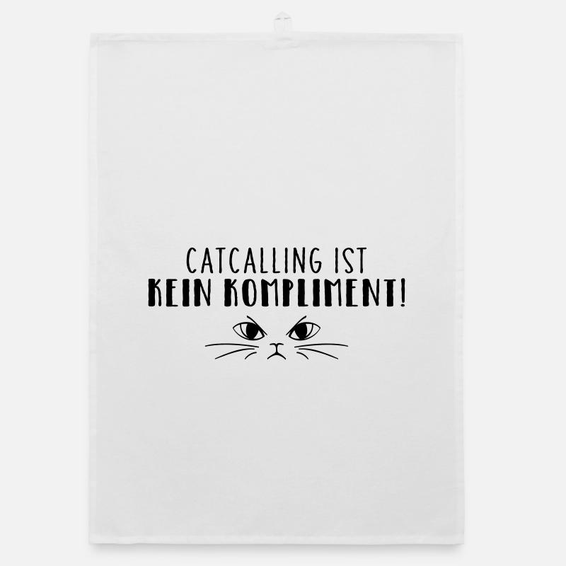 Catcalling is not a compliment! Organic dish towel