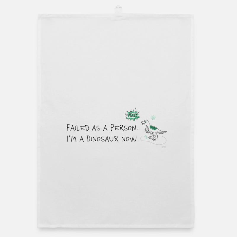 Failure as a human, now a dinosaur Organic dish towel