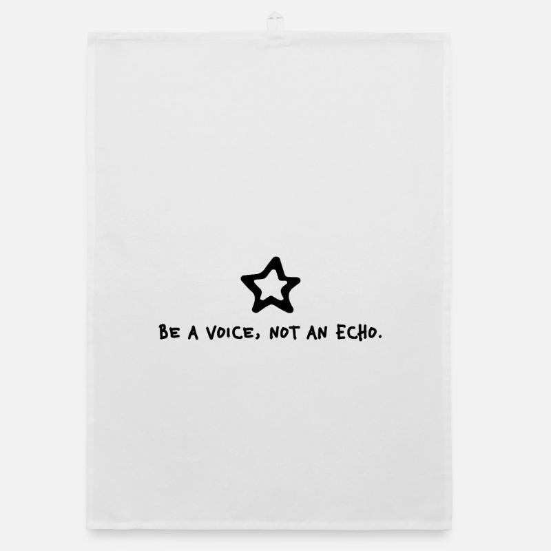 Be a voice not an echo – Minimal Statement Stern Organic dish towel