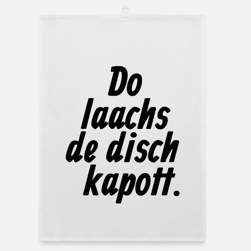 Do laachs de disch kapott - Kölsche §11 - Organic Geschirrtuch - Weiß