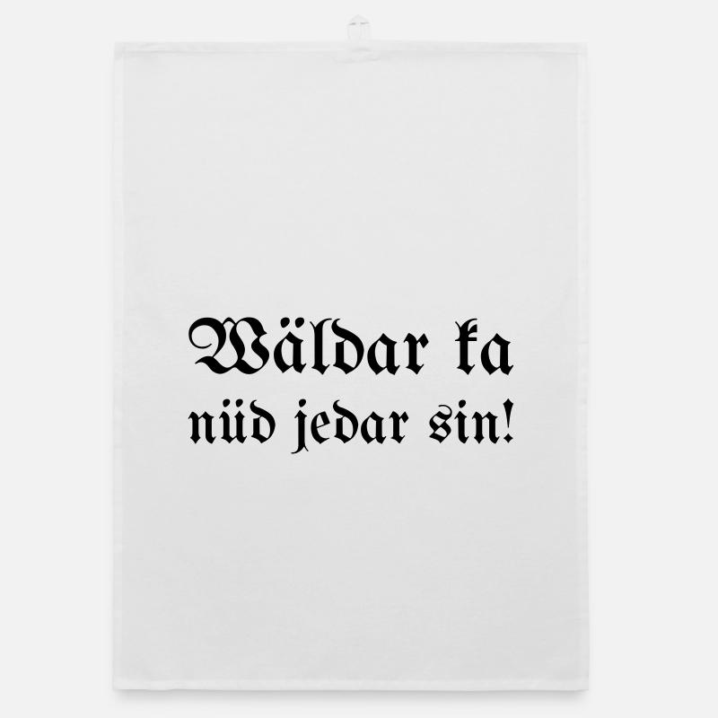 Wäldar ka nüd jedar sin! - Organic dish towel - white