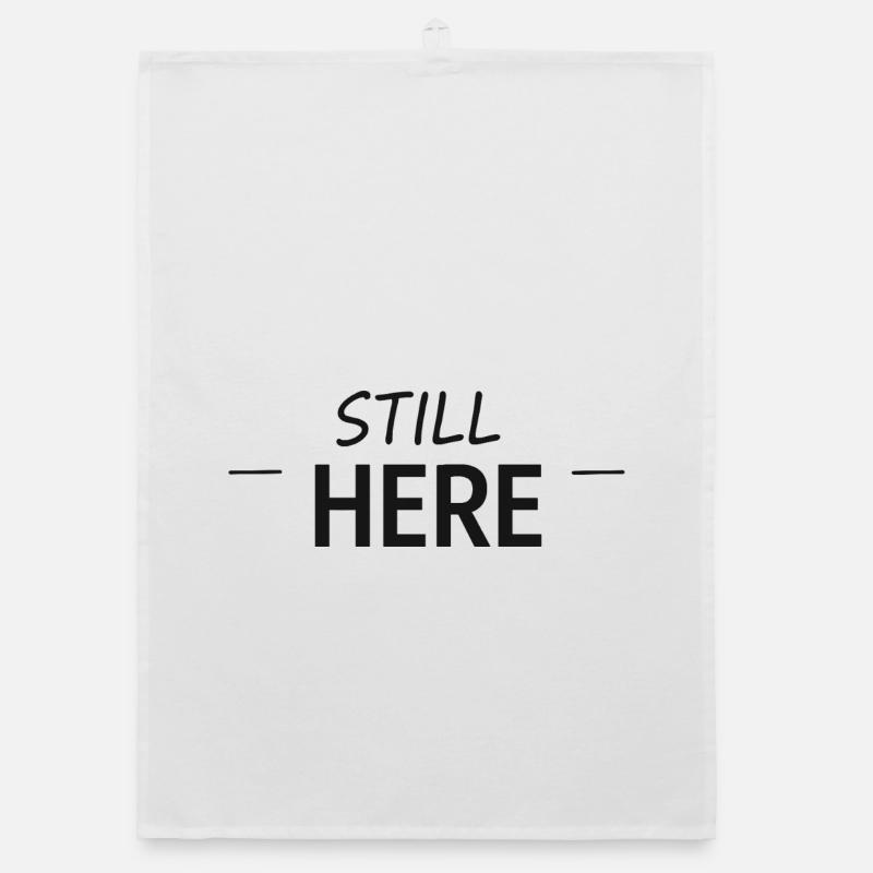 Still Here Minimal Typo - Organic Geschirrtuch - Weiß