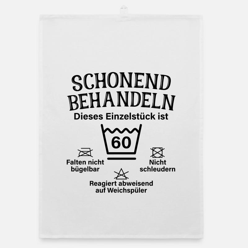 Schonend Behandeln Einzelstück 60. Geburtstag Organic Geschirrtuch