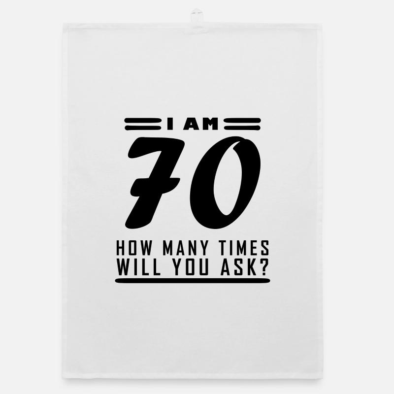 Ich bin 70 – 70. Geburtstag Geschenk Organic Geschirrtuch
