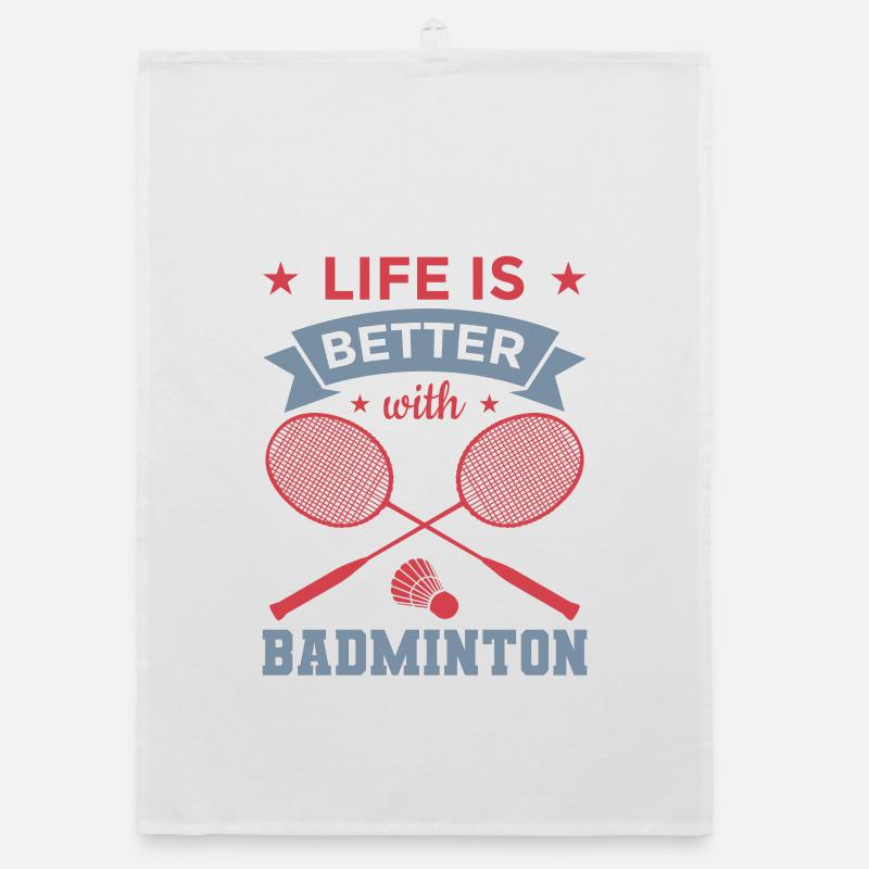 Life is better with badminton Organic dish towel