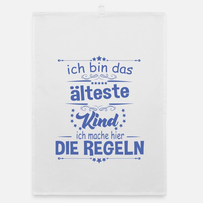 Ich bin das älteste Kind ich mache hier die Regeln Organic Geschirrtuch