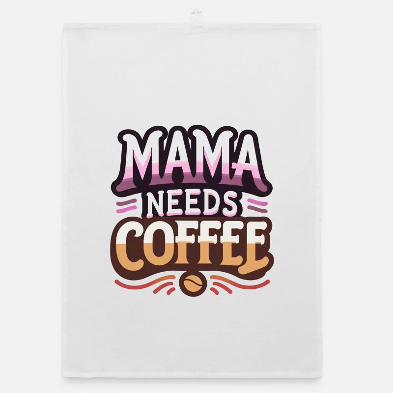 Mama Needs Coffee Organic dish towel