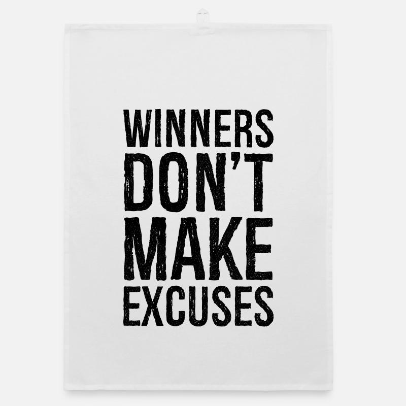 winners don't make excuses Organic dish towel