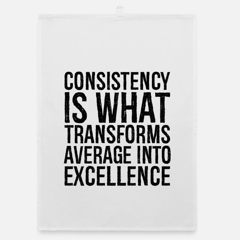 la cohérence est ce qui transforme l'excellence moyenne Torchon bio