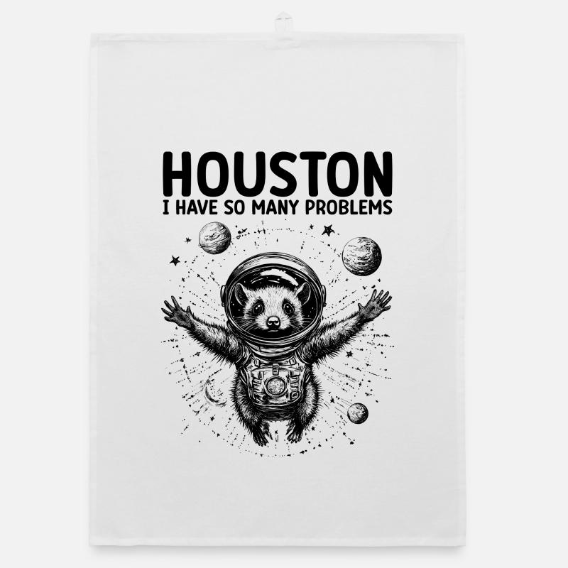 Houston I Have So Many Problems Opossum Astronaut Organic dish towel