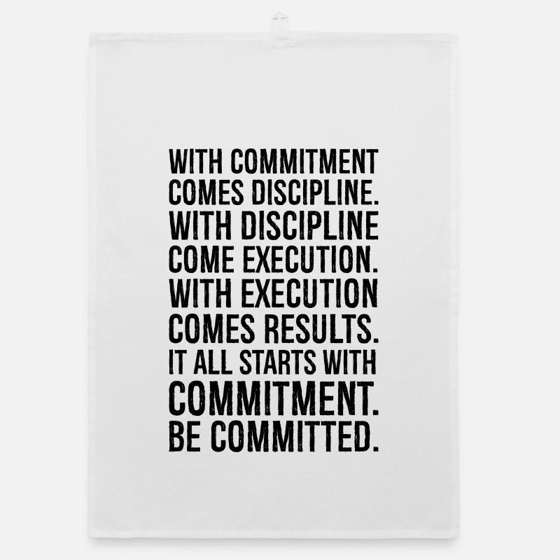 Avec l’engagement vient la discipline avec la discipline - Torchon bio - blanc