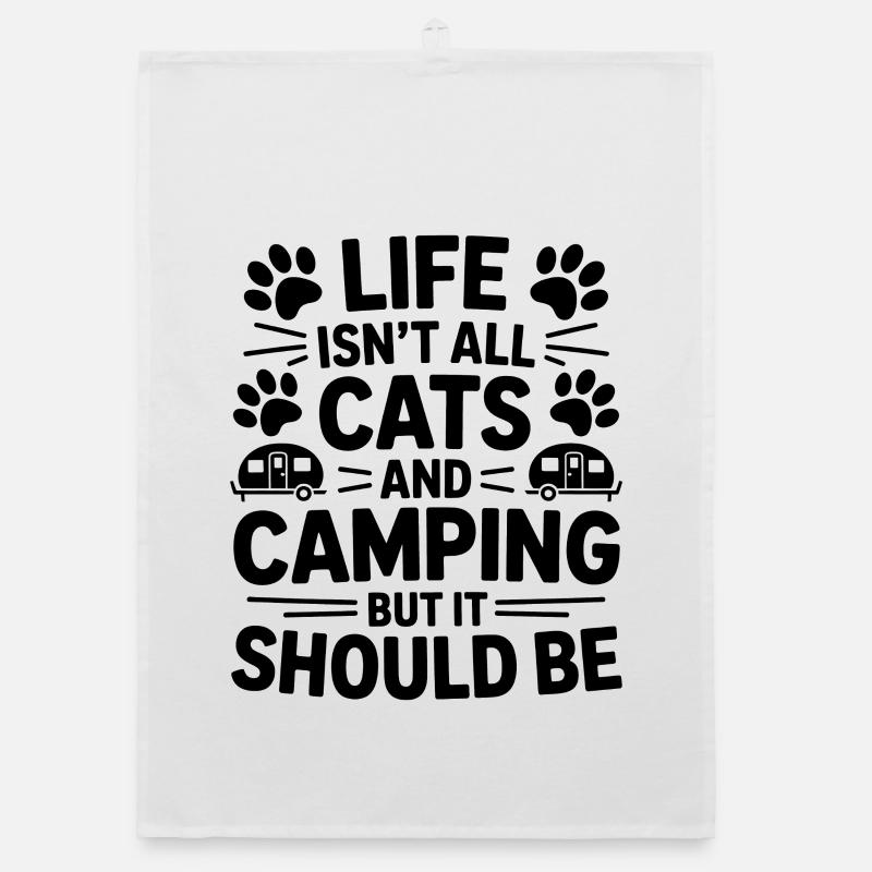 Camping Saying Cats Funny Camping Gift Organic dish towel