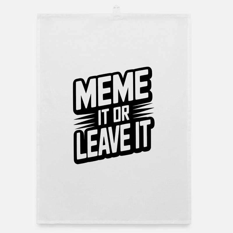 Meme It Or Leave It Organic dish towel